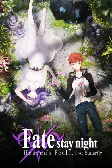 Fate/stay night: Heaven's Feel II. Lost Butterfly izle - Kitsuwatch